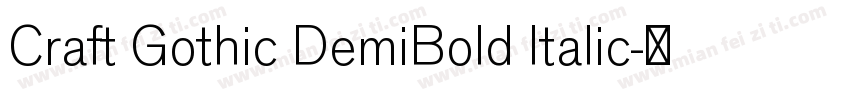 Craft Gothic DemiBold Italic字体转换